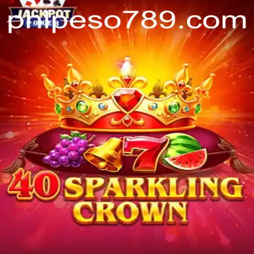Dive into the World of 40SparklingCrown: A Thrilling Adventure with PESO789