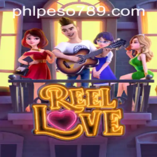 Discover the Exciting World of ReelLove with PESO789