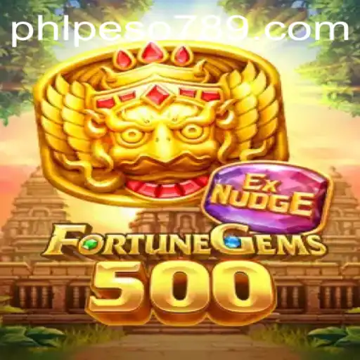 Explore the Exciting World of FortuneGems500 with Special Keyword PESO789