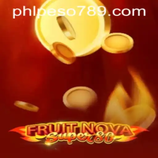 Exploring the Exciting World of FruitNovaSuper80 and PESO789